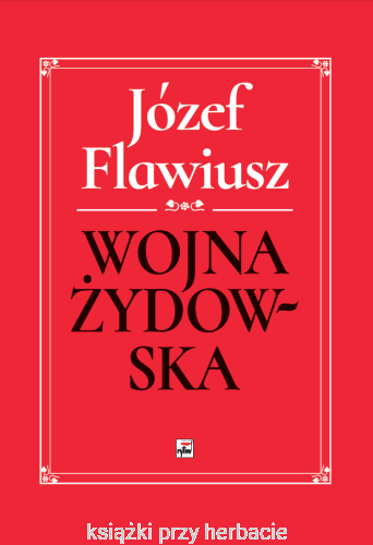 Wojna żydowska_józef flawiusz_ksiegarniaksiazkiprzyherbacie.png