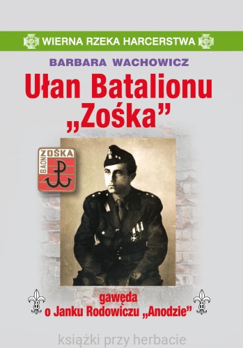 Ułan Batalionu Zośka_wachowicz_ksiegarniaksiazkiprzyherbacie.jpg
