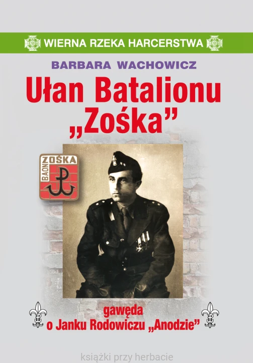 Ułan Batalionu Zośka_wachowicz_ksiegarniaksiazkiprzyherbacie.jpg