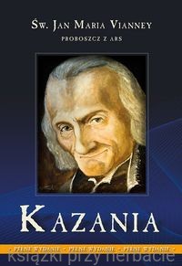 Kazania_św. jan maria Vainney_ksiegarniaksiazkiprzyherbacie.jpg