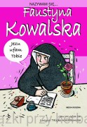 Nazywam się Faustyna Kowalska - o. Jan Góra OP