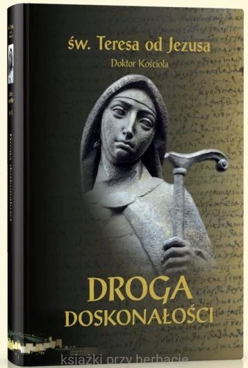 Droga doskonałości (wyd. kieszonkowe)_św. Teresa od Jezusa_ksiegarniaksiazkiprzyhebracie.jpg
