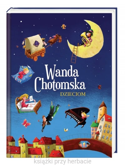 Wanda Chotomska dzieciom_ksiegarniaksiazkiprzyherbacie.jpg