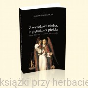 Z wysokości nieba, z głębokości piekła. Słów kilka o rzeczach ostatnich - Marian Zawada OCD