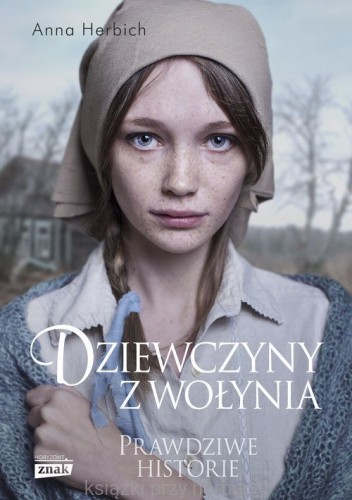 Dziewczyny z Wołynia. Pradziwe historie_herbich_ksiegarniaksiazkiprzyherbacie.jpg