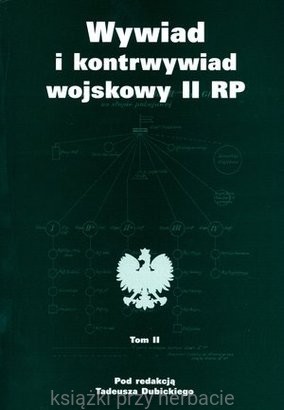 Wywiad wojskowy II Rzeczpospolitej tom 2_ksiegarniaksiazkiprzyherbacie.jpg