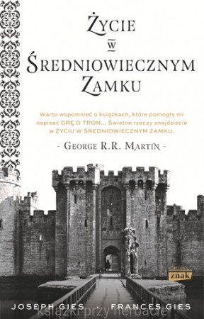 Życie w średniowiecznym zamku_gies_ksiegarniaksiazkiprzyherbacie.jpg