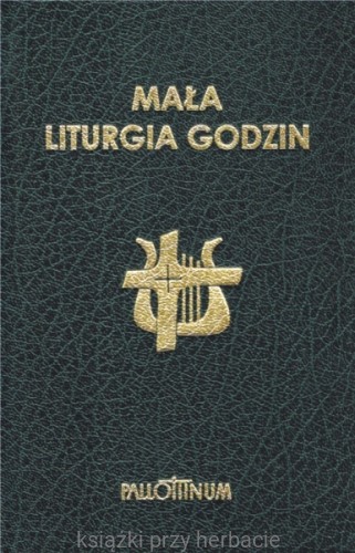 mała litugria godzin oprawa twarda_ksiegarniaksiazkiprzyherbacie.jpg