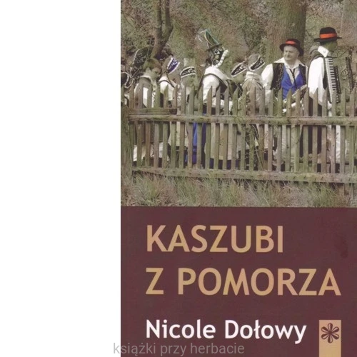 Kaszubi z Pomorza_dołowy_ksiegarniaksiazkiprzyherbacie.jpg