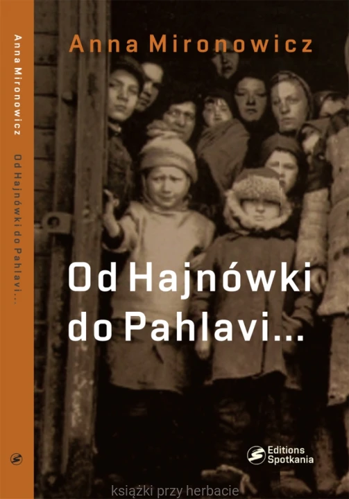 Od Hajnówki do Pahlavi..._majdanowicz_ksiegarniaksiazkiprzyherbacie.jpg