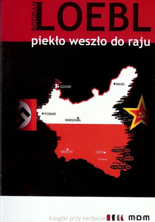 Piekło weszło do Raju_loebl_ksiegarniaksiazkiprzyherbacie.jpg