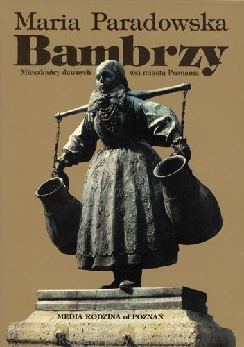 bambrzy paradowska_9788372789228_ksiegarniaksiazkiprzyherbacie.jpg