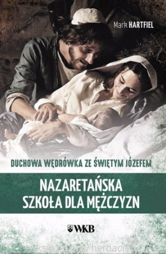 Nazaretańska szkoła dla mężczyzn_ksiegarniaksiazkiprzyherbacie.jpg