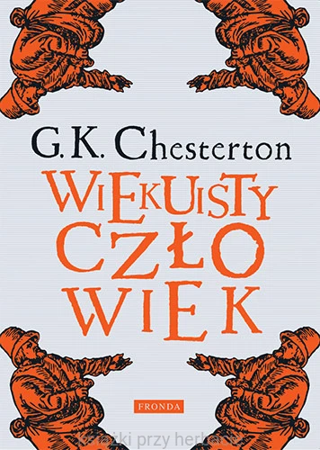 Wiekuisty człowiek_chesterton_ksiegarniaksiazkiprzyherbacie.jpg
