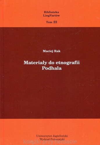 Materiały do etnografii Podhala_maciej rak_ksiegarniaksiazkiprzyherbacie.jpg