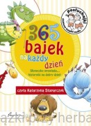 Posłuchajki. 365 bajek na każdy dzień. Słoneczko opowiada... historyjki na dzień dobry - praca zbiorowa