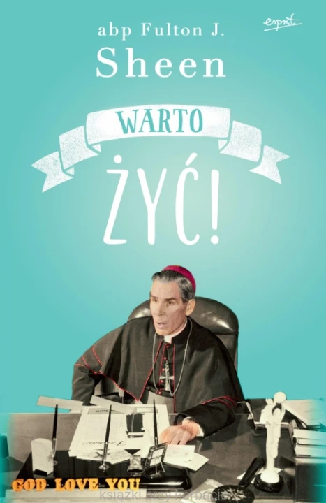Warto żyć_fulton_ksiegarniaksiazkiprzyherbacie.jpg