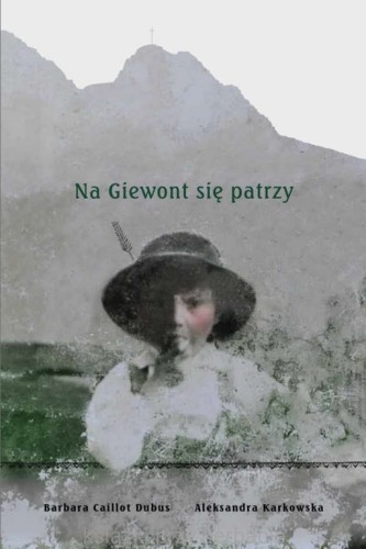 Na Giewont się patrzy_ksiegarniaksiazkiprzyherbacie.jpg