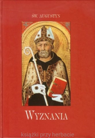 wyznania_augustyn_ksiegarniaksizkiprzyherbacie.jpg