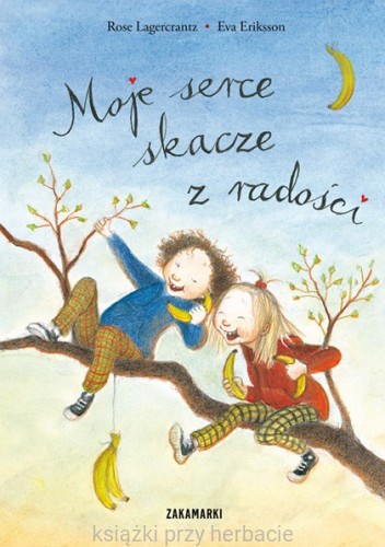 Moje serce skacze z radości_lagercrantz_ksiegarniaksiazkiprzyherbacie.jpg