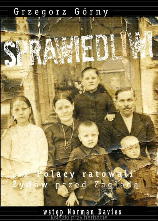 Sprawiedliwi. Jak Polacy ratowali Żydów_górny_ksiegarniaksiazkiprzyherbacie.jpg