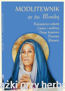 Modlitewnik ze św. Moniką. Nabożeństwo pokutne. Litania i modlitwy. Droga krzyżowa. Nowenna. Różaniec_