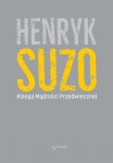 Księga Mądrości Przedwiecznej - bł. Henryk Suzo