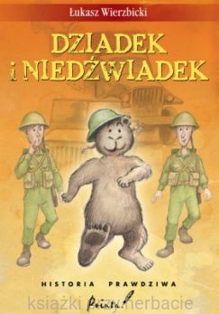 Dziadek i niedźwiadek łukasz wierzbicki_ksiegarniaksiazkiprzyherbacie.jpg