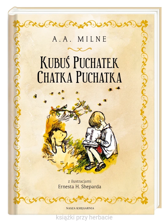 Kubuś Puchatek. Chatka Puchatka_milne_ksiegarniaksiazkiprzyherbacie.jpg