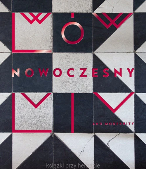 Lwów nowoczesny_albm_ksiegarniaksiazkiprzyherbacie.jpg