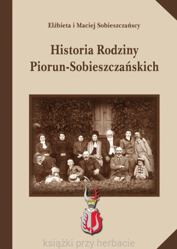 Historia Rodziny Piorun-Sobieszczańskich_ksiegarniaksiazkiprzyherbacie.gif