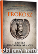 Kronika słowiańsko-sarmacka - Prokosz