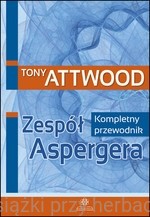 Zespół Aspergera Kompletny przewodnik_9788377440308_ksiegarniaksiazkiprzyherbacie