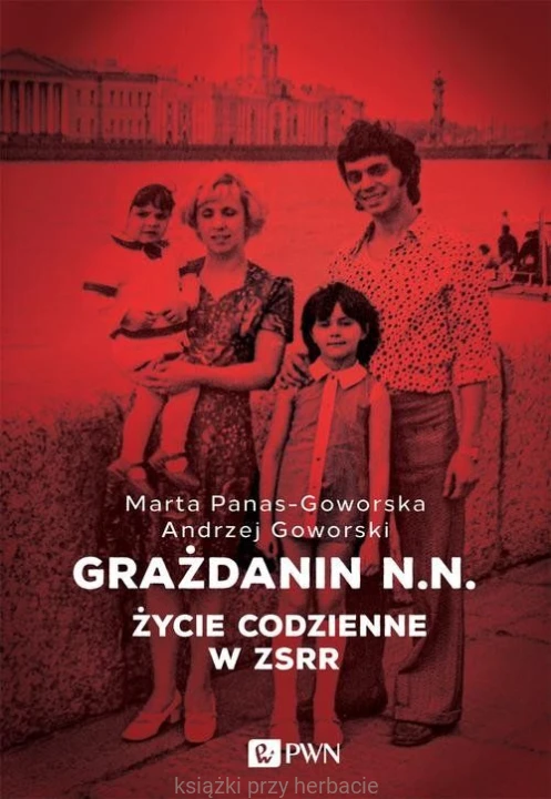 Grażdanin N.N. Życie codzienne w ZSRR_ksiegarniaksiazkiprzyherbacie.jpg