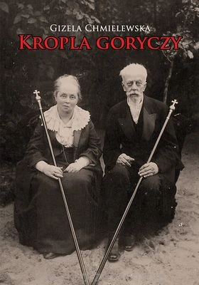 Kropla goryczy_9788375653458_ksiegarniaksiazkiprzyherbacie.jpg