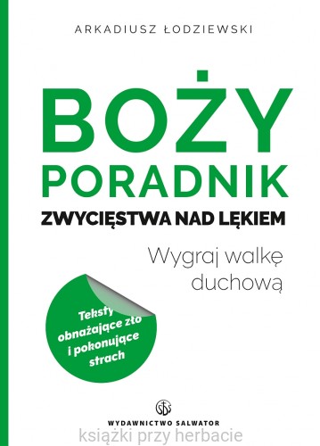 Boży poradnik zwycięstwa nad lękiem_ksiegarniaksiazkiprzyherbacie.jpg
