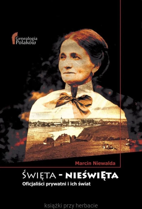 Święta-nieświęta - Marcin Niewalda_ksiegarniaksiazkiprzyherbacie.jpg
