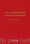 Na ambonkę. Tom I. Oracje. Rozważania. Modlitwy wiernych. Okres zwykły