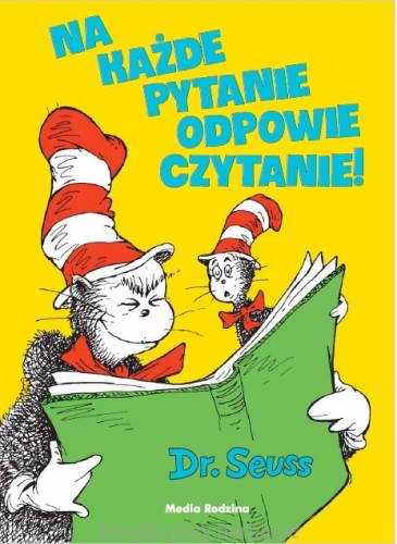 Na każde pytanie odpowie czytanie_seuss_ksiegarniaksiazkiprzyherbacie.jpg