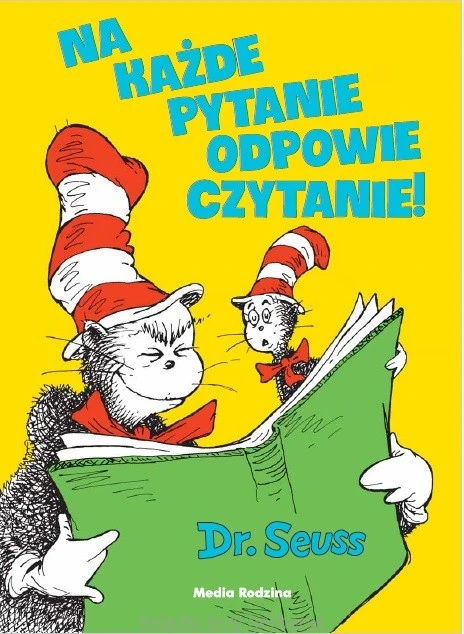 Na każde pytanie odpowie czytanie_seuss_ksiegarniaksiazkiprzyherbacie.jpg
